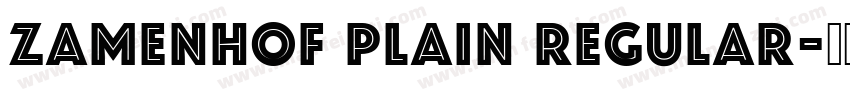 Zamenhof Plain Regular字体转换